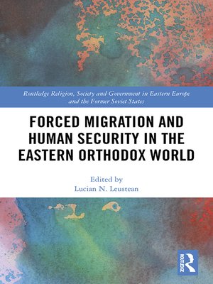 cover image of Forced Migration and Human Security in the Eastern Orthodox World